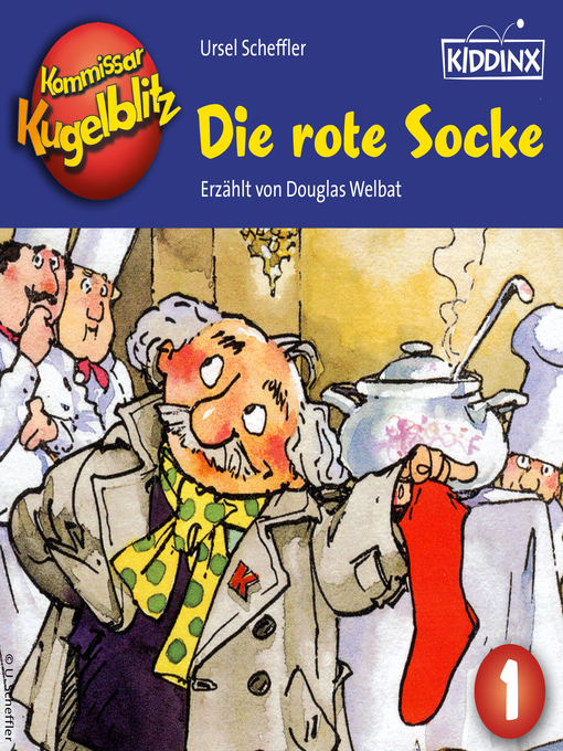 Title details for Die rote Socke--Kommissar Kugelblitz, Folge 1 by Ursel Scheffler - Wait list